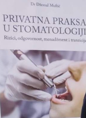 Prvo izdanje knjige – Privatna praksa u stomatologiji